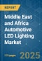 Middle East and Africa Automotive LED Lighting - Market Share Analysis, Industry Trends & Statistics, Growth Forecasts (2024 - 2030) - Product Image