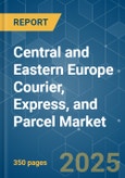 Central and Eastern Europe Courier, Express, and Parcel (CEP) - Market Share Analysis, Industry Trends & Statistics, Growth Forecasts (2025 - 2030)- Product Image