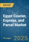 Egypt Courier, Express, and Parcel (CEP) - Market Share Analysis, Industry Trends & Statistics, Growth Forecasts (2025 - 2030) - Product Image