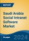 Saudi Arabia Social Intranet Software Market, By Region, Competition, Forecast & Opportunities, 2019-2029F - Product Thumbnail Image