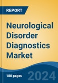 Neurological Disorder Diagnostics Market - Global Industry Size, Share, Trends, Opportunity, and Forecast, 2019-2029F- Product Image