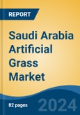 Saudi Arabia Artificial Grass Market, By Region, Competition, Forecast & Opportunities, 2019-2029F- Product Image