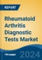 Rheumatoid Arthritis Diagnostic Tests Market - Global Industry Size, Share, Trends, Opportunity, and Forecast, 2019-2029F - Product Thumbnail Image