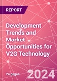 Development Trends and Market Opportunities for V2G Technology- Product Image
