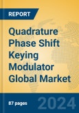 Quadrature Phase Shift Keying Modulator Global Market Insights 2024, Analysis and Forecast to 2029, by Manufacturers, Regions, Technology, Application, Product Type- Product Image