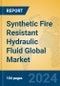 Synthetic Fire Resistant Hydraulic Fluid Global Market Insights 2024, Analysis and Forecast to 2029, by Manufacturers, Regions, Technology, Application, Product Type - Product Image