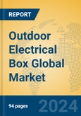 Outdoor Electrical Box Global Market Insights 2024, Analysis and Forecast to 2029, by Manufacturers, Regions, Technology, Application, Product Type- Product Image