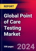 Global Point of Care Testing Market By Diagnostics Segment, By Mode, By Platform, By End User, By Region, Trends, Recent Developments, Company Profiles - Forecast to 2031- Product Image