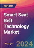 Smart Seat Belt Technology Market Size, Market Share, Application Analysis, Regional Outlook, Growth Trends, Key Players, Competitive Strategies and Forecasts, 2024 To 2032- Product Image