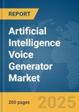 Artificial Intelligence (AI) Voice Generator Market Report 2025- Product Image
