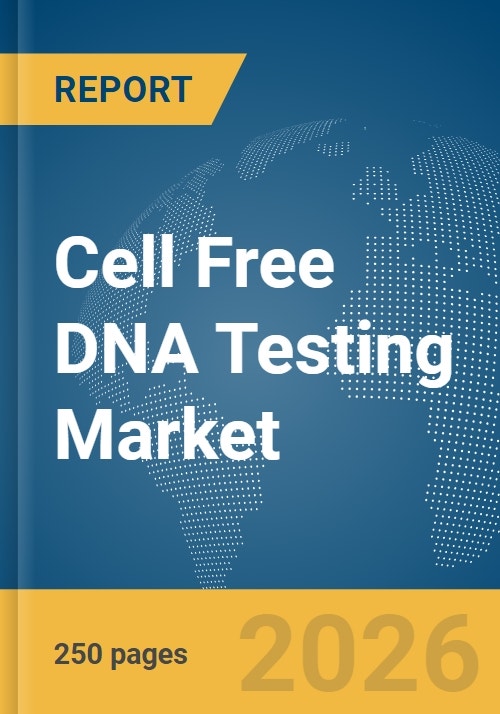 Cell Free DNA (cfDNA) Testing Market Report 2026