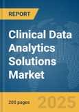 Clinical Data Analytics Solutions Market Report 2025- Product Image
