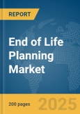 End of Life Planning Market Report 2025- Product Image