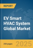 EV Smart HVAC System Global Market Report 2025- Product Image