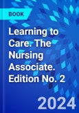 Learning to Care. The Nursing Associate. Edition No. 2- Product Image