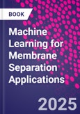 Machine Learning for Membrane Separation Applications- Product Image