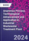 Anammox Process. Technological Advancement and Application in Industrial Wastewater Treatment Plant- Product Image