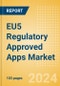 EU5 Regulatory Approved Apps Market Outlook to 2033 - Clinical-Focused Apps and Indication Specific Mobile Apps - Product Thumbnail Image
