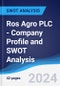 Ros Agro PLC - Company Profile and SWOT Analysis - Product Thumbnail Image