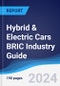 Hybrid & Electric Cars BRIC (Brazil, Russia, India, China) Industry Guide 2019-2028 - Product Thumbnail Image