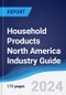 Household Products North America (NAFTA) Industry Guide 2019-2028 - Product Image