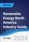 Renewable Energy North America (NAFTA) Industry Guide 2019-2028 - Product Image