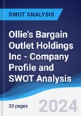 Ollie's Bargain Outlet Holdings Inc - Company Profile and SWOT Analysis- Product Image