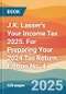 J.K. Lasser's Your Income Tax 2025. For Preparing Your 2024 Tax Return. Edition No. 4 - Product Thumbnail Image