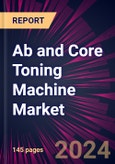 Ab and Core Toning Machine Market 2024-2028- Product Image