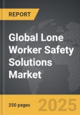 Lone Worker Safety Solutions - Global Strategic Business Report- Product Image