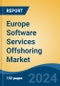 Europe Software Services Offshoring Market, By Country, Competition, Forecast and Opportunities, 2019-2029F - Product Thumbnail Image