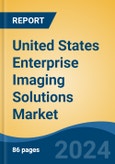 United States Enterprise Imaging Solutions Market, By Region, Competition, Forecast and Opportunities, 2019-2029F- Product Image