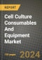 Cell Culture Consumables And Equipment Market Innovations and Strategic Insights Report - Market Data, Trends, Market Potential, Competitive Analysis and Growth Forecasts (2024 to 2032) - Product Image