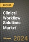 Clinical Workflow Solutions Market Innovations and Strategic Insights Report - Market Data, Trends, Market Potential, Competitive Analysis and Growth Forecasts (2024 to 2032) - Product Image