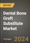 Dental Bone Graft Substitute Market Innovations and Strategic Insights Report - Market Data, Trends, Market Potential, Competitive Analysis and Growth Forecasts (2024 to 2032) - Product Image