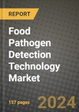 Food Pathogen Detection Technology Market Innovations and Strategic Insights Report - Market Data, Trends, Market Potential, Competitive Analysis and Growth Forecasts (2024 to 2032)- Product Image
