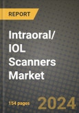 Intraoral/ IOL Scanners Market Innovations and Strategic Insights Report - Market Data, Trends, Market Potential, Competitive Analysis and Growth Forecasts (2024 to 2032)- Product Image