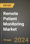 Remote Patient Monitoring Market Outlook Report: Industry Size, Market Shares Data, Latest Trends, Insights, Growth Potential, CAGR Forecasts to 2034 - Product Image