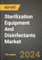 Sterilization Equipment And Disinfectants Market Innovations and Strategic Insights Report - Market Data, Trends, Market Potential, Competitive Analysis and Growth Forecasts (2024 to 2032) - Product Image
