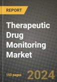 Therapeutic Drug Monitoring Market Innovations and Strategic Insights Report - Market Data, Trends, Market Potential, Competitive Analysis and Growth Forecasts (2024 to 2032)- Product Image