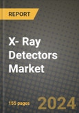 X- Ray Detectors Market Innovations and Strategic Insights Report - Market Data, Trends, Market Potential, Competitive Analysis and Growth Forecasts (2024 to 2032)- Product Image