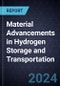 Growth Opportunities in Material Advancements in Hydrogen Storage and Transportation, 2024-2029 - Product Thumbnail Image