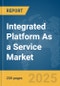 Integrated Platform As a Service (iPaaS) Market Report 2025 - Product Image