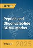 Peptide and Oligonucleotide CDMO Market Report 2025- Product Image