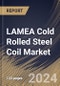 LAMEA Cold Rolled Steel Coil Market Size, Share & Trends Analysis Report By Hardness (Half-hard, Full Hard, Quarter Hard, and Others), By End User (Automotive, Construction, Aerospace, Oil & Gas, and Others), By Country and Growth Forecast, 2024 - 2031 - Product Thumbnail Image