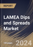 LAMEA Dips and Spreads Market Size, Share & Trends Analysis Report By Distribution Channel (B2B and B2C), By Type (Cheese, Salsa, Mayonnaise, and Others), By Country and Growth Forecast, 2024 - 2031- Product Image