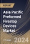 Asia Pacific Preformed Firestop Devices Market Size, Share & Trends Analysis Report By Type (Sleeves & Pathways, Fire Brick, Blocks, & Plugs, and Others), By End User (Commercial, Residential, and Industrial), By Application, By Country and Growth Forecast, 2024 - 2031 - Product Thumbnail Image