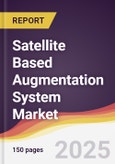 Satellite Based Augmentation System Market Report: Trends, Forecast and Competitive Analysis to 2031- Product Image