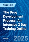 The Drug Development Process: An Intensive 2 Day Training Online (Recorded)- Product Image