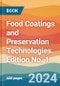 Food Coatings and Preservation Technologies. Edition No. 1 - Product Thumbnail Image